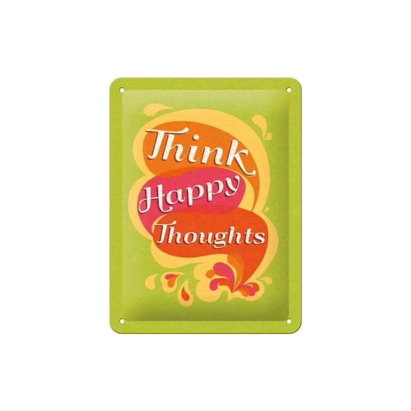 Plakat blaszany 15x20cm Think Happy Thoughts
