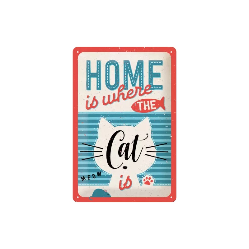 Plakat blaszany 20x30cm Home Is Where the Cat