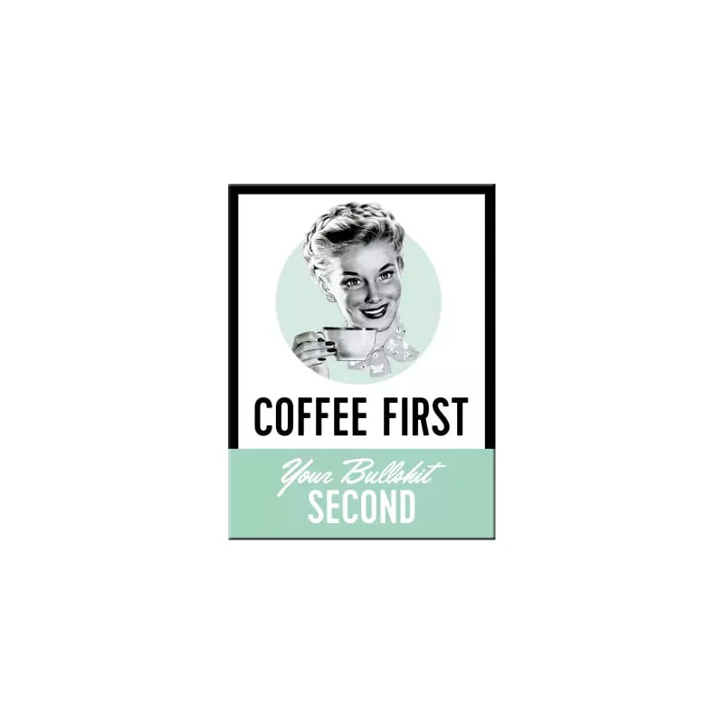 Magnes na lodówkę 6x8cm Coffee First