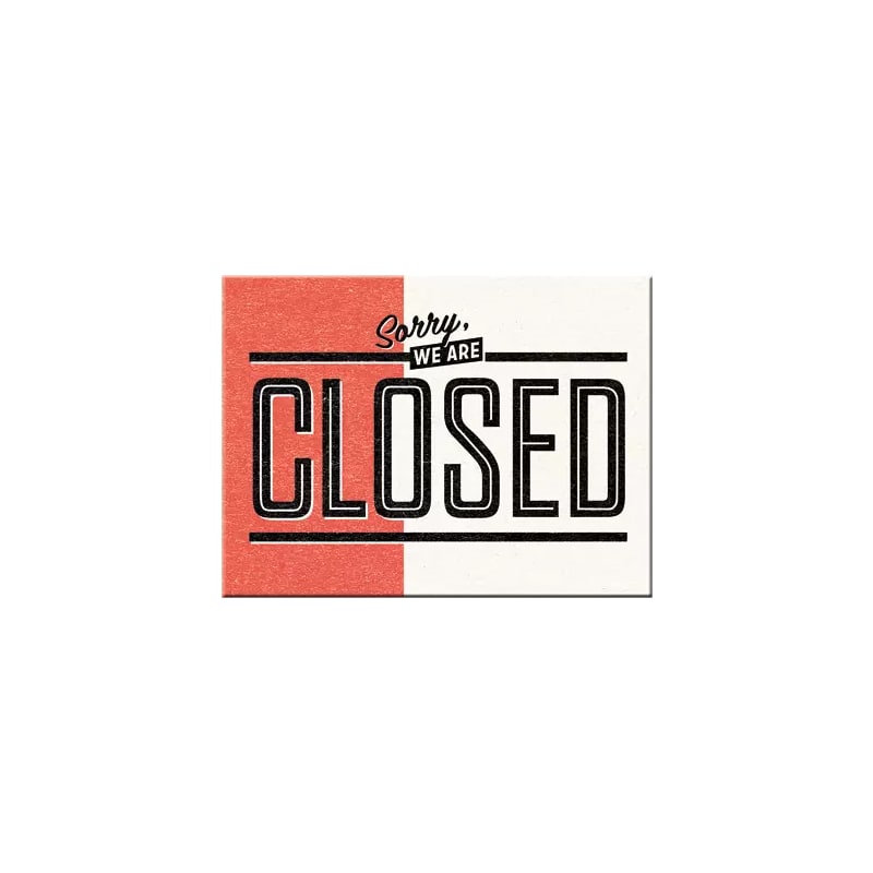 Magnes na lodówkę 6x8cm Sorry we are Closed