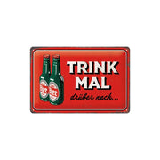Plakat blaszany 20x30cm Trink mal druber nach
