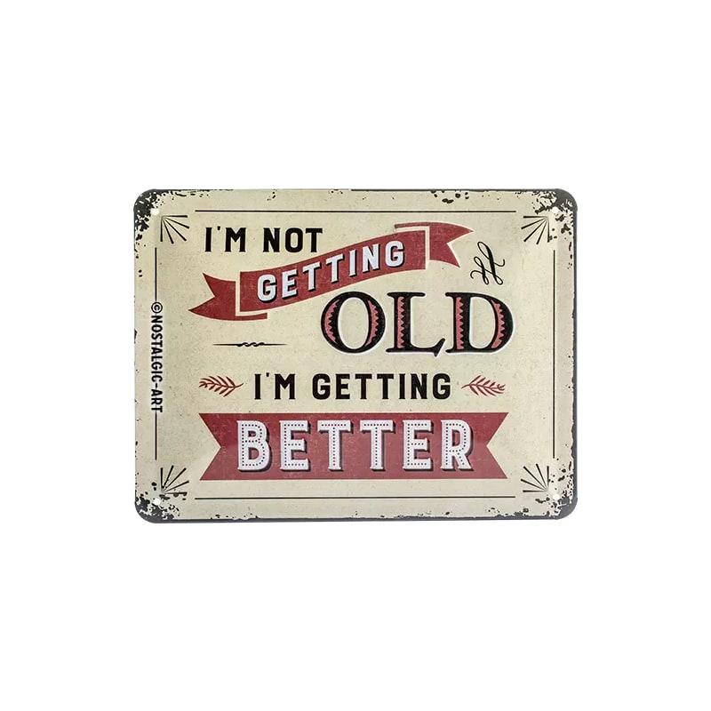 Plakat blaszany 15x20cm I am not getting